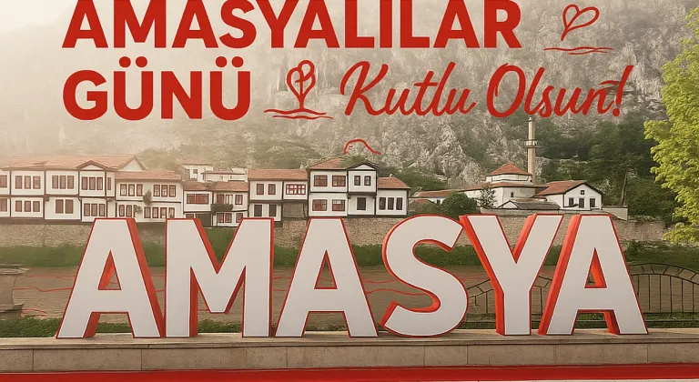 Amasyalılar, 5 Mayıs Dünya Amasyalılar Günü’nü kutluyor