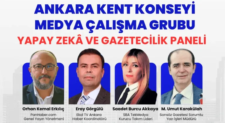 Ankara Kent Konseyi Medya Çalışma Grubu’ndan “Yapay Zekâ ve Gazetecilik” Paneli