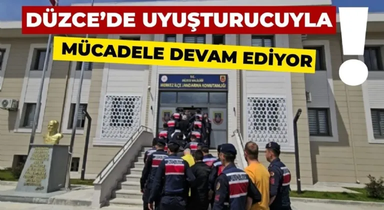 Düzce’de “uyuşturucu” ile amansız mücadele sürüyor