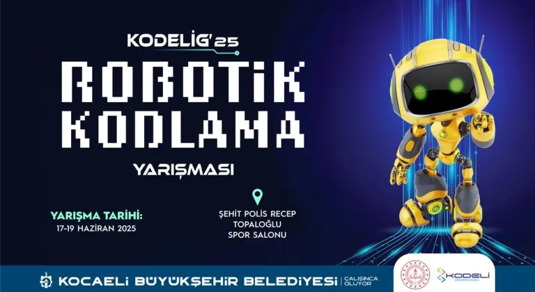 KODELİG’25 Robotik ve Kodlama Yarışması başlıyor