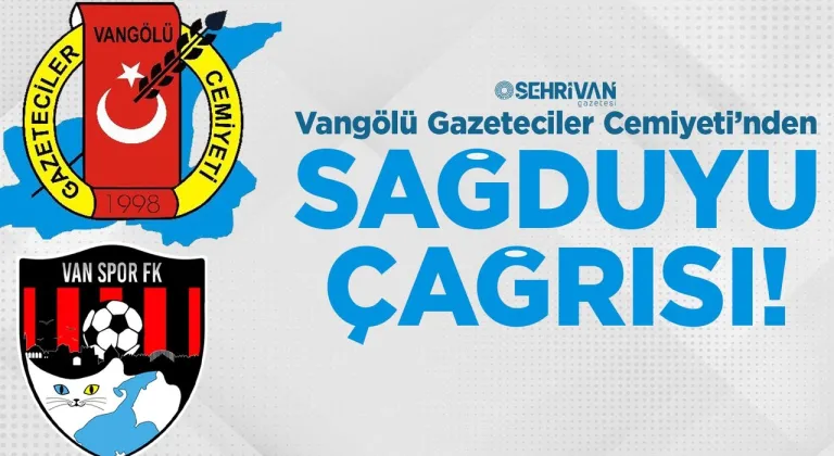 Vangölü Gazeteciler Cemiyeti’nden Vanspor-Elazığspor maçına ilişkin açıklama